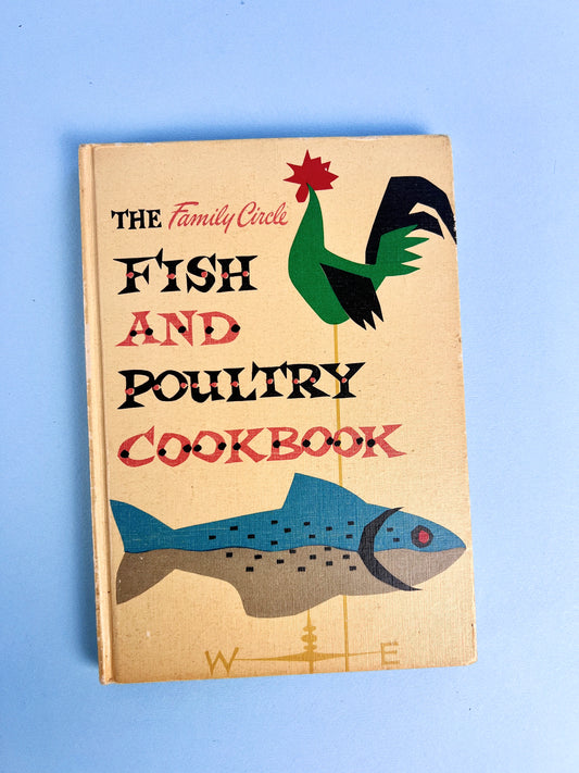 Vintage The Family Circle | Fish And Poultry Cookbook