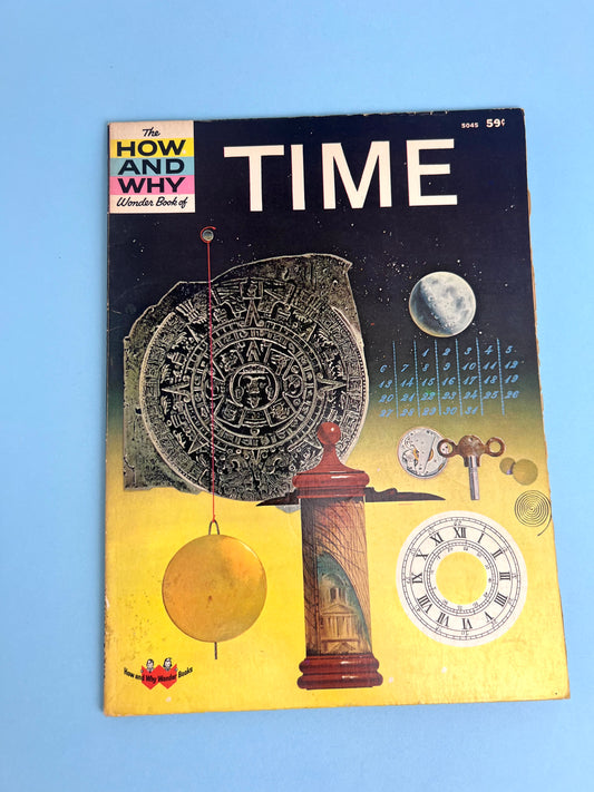 The HOW AND WHY Wonder Book of TIME